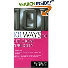 101 Ways to Get Great Publicity