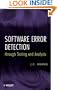 Software Error Detection through Testing and Analysis