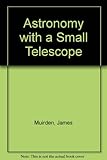 Astronomy with a small telescope