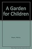 A garden for children