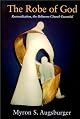 The Robe of God: Reconciliation, the Believers' Church Essential