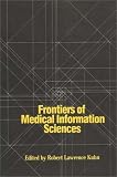 Frontiers of Medical Information Sciences