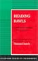Reading Rawls: Critical Studies on Rawls' "A Theory of Justice"