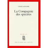 La Compagnie des spectrespar L. Salvayre