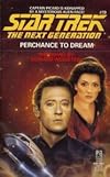 Perchance to Dream (Star Trek The Next Generation, No 19)