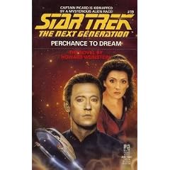 Perchance to Dream (Star Trek The Next Generation, No 19)