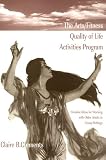 The Arts/Fitness Quality of Life Activities Program:  Claire B. Clements