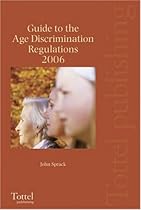 Guide to the Age Discrimination Regulations 2006
