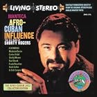 MANTECA: Afro-Cuban Influence - The Big Band of Shorty Rogers by Shorty Rogers