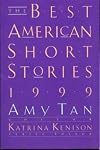 The Best American Short Stories 1999 (The Best American Series)