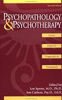 Psychopathology And Psychotherapy: From DSM-IV Diagnosis To Treatment