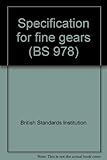 Specification for fine gears. Part 1, Involute spur and helical gears
