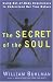 The Secret of the Soul: Using Out-of-Body Experiences to Understand Our True Nature