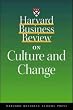 Harvard Business Review on Culture and Change ("Harvard Business Review" Paperback)