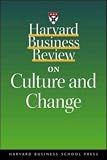 More details of book titled: Harvard Business Review on Culture and Change