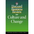 Harvard Business Review on Culture and Change by  Bill Munck, Rpbert Kegan, Lisa Laskow Lahe, and Debra E. Meyerson