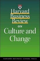 Harvard Business Review on Culture and Change ("Harvard Business Review" Paperback)