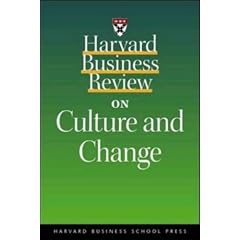 Harvard Business Review on Culture and Change ("Harvard Business Review" Paperback)