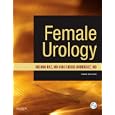Female Urology: Text with DVD by  Shlomo Raz and Larissa V. Rodriguez