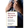Return To The House Of God: Medical Resident Education 1978-2008 (Literature and Medicine)