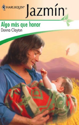 Algo más que honor (Jazmín) (Spanish Edition)