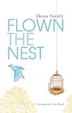 Flown the nest