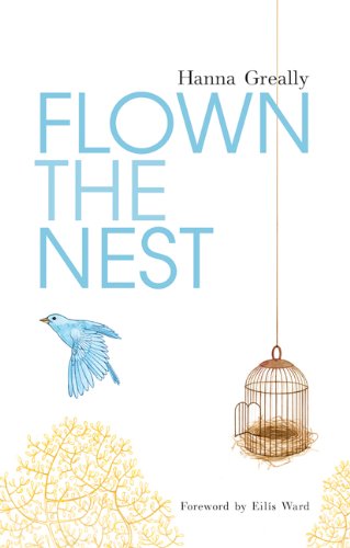 Flown the Nest:Escape From an Irish Psychiatric Hospital (Hanna Greally)
