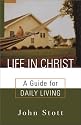 Life in Christ: A Guide for Daily Living
