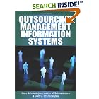 Click here to buy Outsourcing Management Information Systems by  Marc J. Schniederjans and Marc J. Schniederjans; Ashlyn M. Schniederjans; Dara G. Schniederjans.