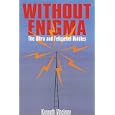 Without Enigma: The Ultra and Fellgiebel Riddles by Kenneth Macksey and Robin Lumsden