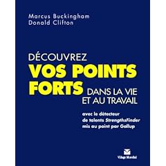 D�couvrez vos points forts dans la vie au travail : Avec le d�tecteurs de talents StenthsFinder