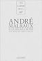 Andr� Malraux, d'un si�cle l'autre : Colloque de Cerisy-La-Salle