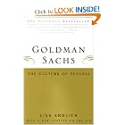 Goldman Sachs : The Culture of Success by Lisa Endlich