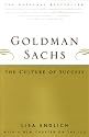 Goldman Sachs : The Culture of Success