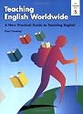 Teaching English Worldwide: A Practice Guide to Teaching English (Alta Professional Series) (ELT : TEFL & EFL)