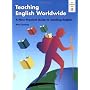 Teaching English Worldwide: A Practice Guide to Teaching English (Alta Professional Series)