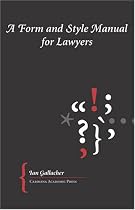 A Form And Style Manual for Lawyers