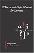 A Form And Style Manual for Lawyers
