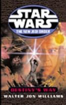 Destiny's Way (Star Wars: The New Jedi Order)