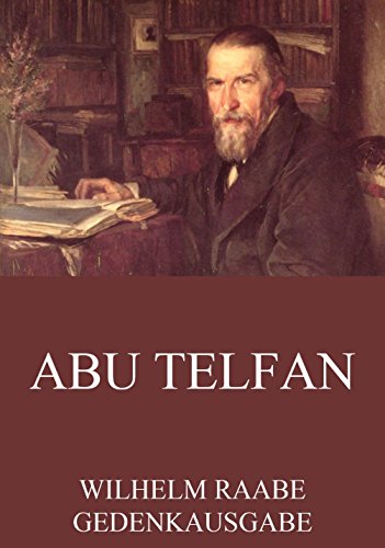Abu Telfan: Vollständige Ausgabe (German Edition)