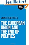 The European Union and the End of Pol...