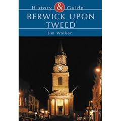 Berwick Upon Tweed (Tempus History & Guide)