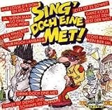 Sing Doch Eine Met! - Various