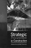 Strategic Procurement in Construction