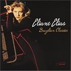 Click here to buy Brazilian Classics by  Eliane Elias .
