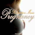 Pregnancy Relaxation Music - Relaxation and Meditation Music For A Joyful and Lovely Pregnancy and Birth Preparation
