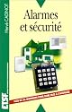 Alarmes et S&eacute;curit&eacute;