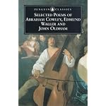 Selected Poems of Abraham Cowley, Edmund Waller, and John Oldham (Penguin Classics) (Penguin Classics) book cover