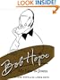 Bob Hope: My Life In Jokes