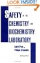 Safety in the Chemistry and Biochemistry Laboratory